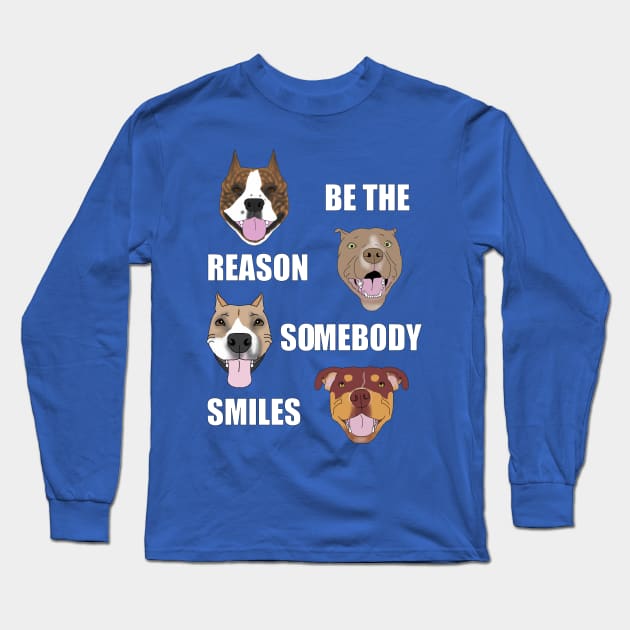 Be the Reason Somebody Smiles Long Sleeve T-Shirt by childofthecorn